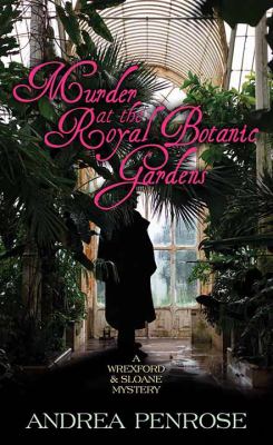 Murder at the Royal Botanic Gardens [large type] /