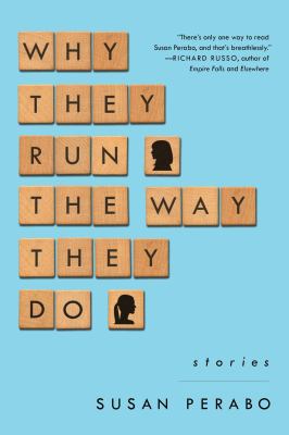 Why they run the way they do : stories /