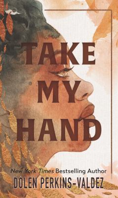 Take my hand [large type] /
