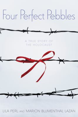Four perfect pebbles [ebook] : A true story of the holocaust.