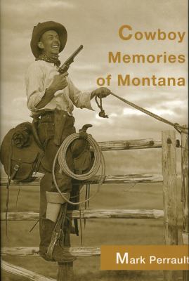 Cowboy memories of Montana /