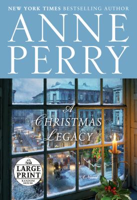 A Christmas legacy [large type] : a novel /