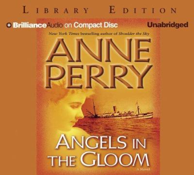 Angels in the gloom : [compact disc, unabridged] : a novel /