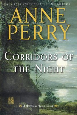 Corridors of the night : a William Monk novel /