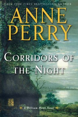 Corridors of the night [large type] : a William Monk novel /