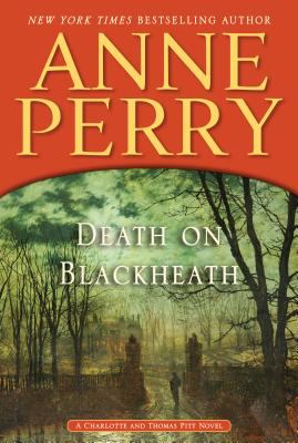 Death on Blackheath [large type] : a Charlotte and Thomas Pitt novel /