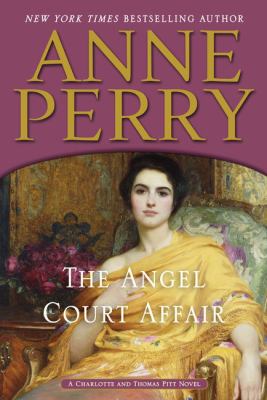 The angel court affair [large type] : a Charlotte and Thomas Pitt novel /