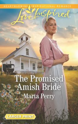 The promised Amish bride /