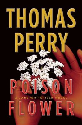 Poison flower : a Jane Whitefield novel /