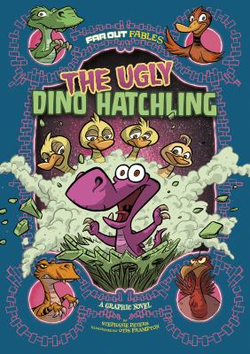 The ugly dino hatchling : a graphic novel /