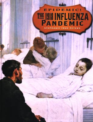 The 1918 influenza pandemic /