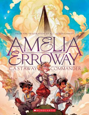 Amelia Erroway : castaway commander /