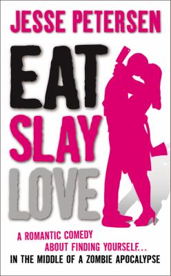 Eat, slay, love /