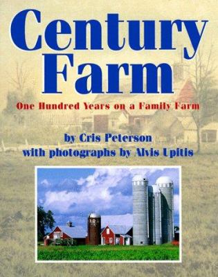 Century farm : one hundred years on a family farm /