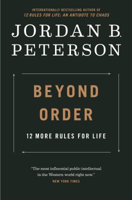 Beyond order : 12 more rules for life /