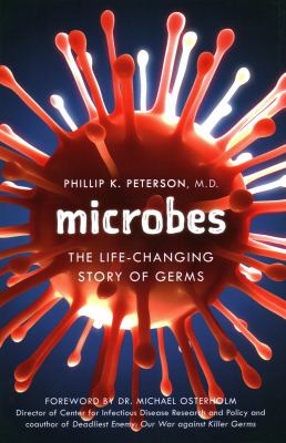 Microbes : the life-changing story of germs /