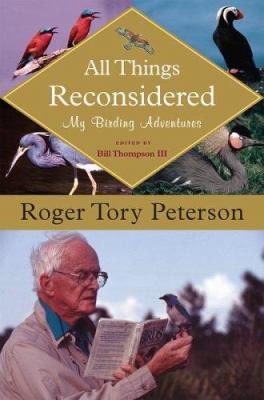 All things reconsidered : my birding adventures /