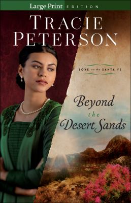 Beyond the desert sands [large type] /