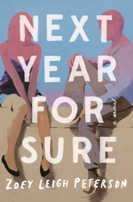 Next year, for sure : a novel /