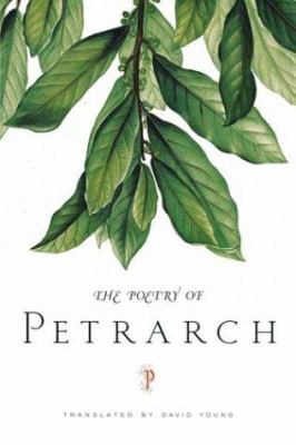 The poetry of Petrarch /