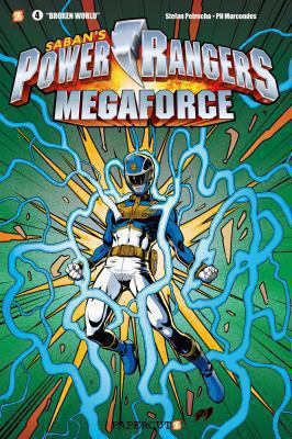 Saban's Power Rangers Megaforce. Vol. 4, Broken world /
