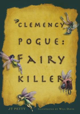Clemency Pogue : fairy killer /