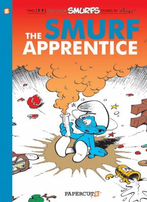 The Smurf apprentice : a Smurfs graphic novel /
