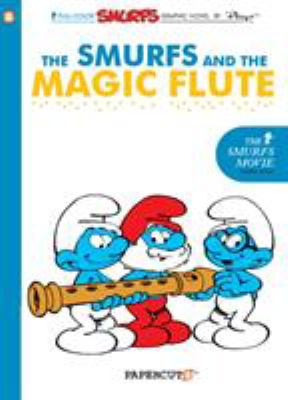 The Smurfs and the magic flute /