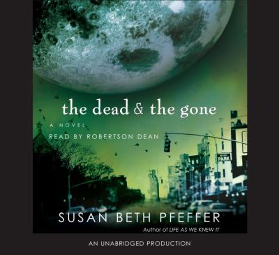 The dead & the gone [compact disc, unabridged] /