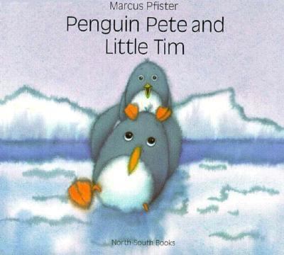 Penguin Pete and Little Tim /