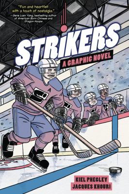 Strikers : a graphic novel /