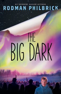 The big dark /