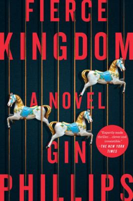 Fierce kingdom : a novel /