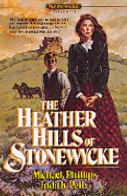 The heather hills of Stonewycke /
