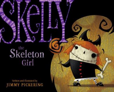 Skelly, the skeleton girl /