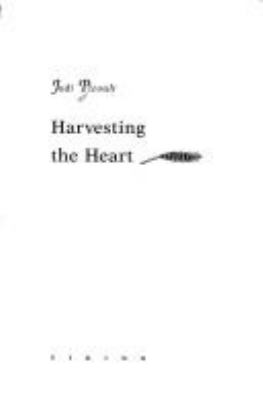 Harvesting the heart /