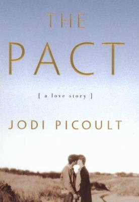 The pact : a love story /