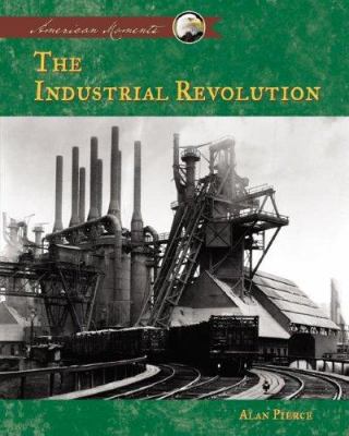 The Industrial Revolution /