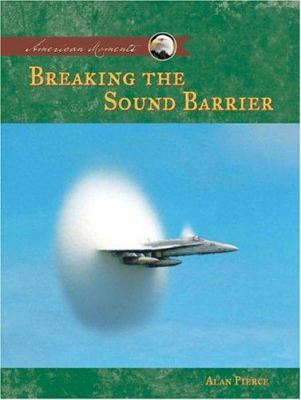 Breaking the sound barrier /