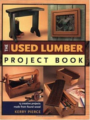 The used lumber project book /
