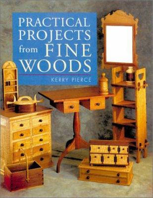 Practical projects from fine woods /