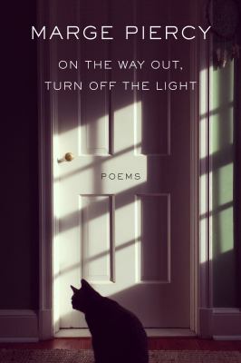 On the way out, turn off the light : poems /