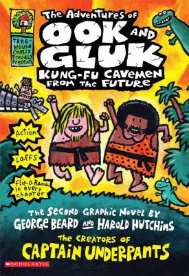 The adventures of Ook and Gluk : kung-fu cavemen from the future /