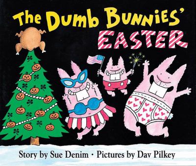 The Dumb Bunnies' Easter /