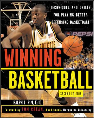 Winning basketball : techniques and drills for playing better offensive basketball /
