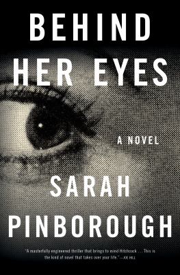 Behind her eyes : a novel /