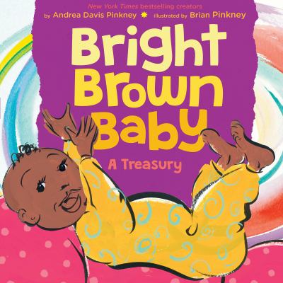 Bright brown baby : a treasury /