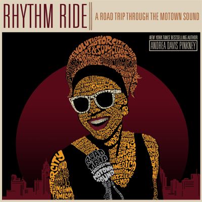 Rhythm ride : a road trip through the Motown sound /