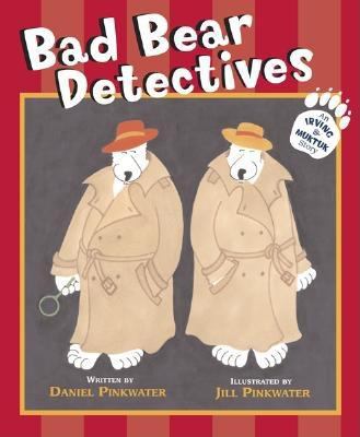 Bad bear detectives /