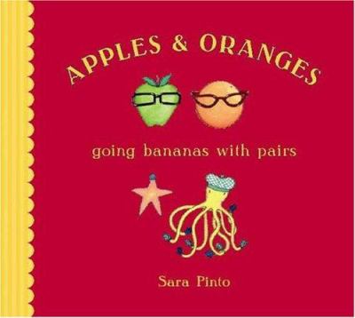Apples & oranges : going bananas with pairs /